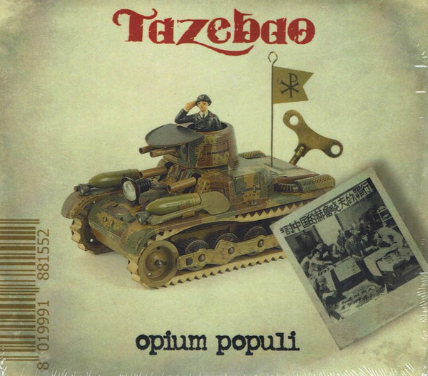 TAZEBAO - Opium populi